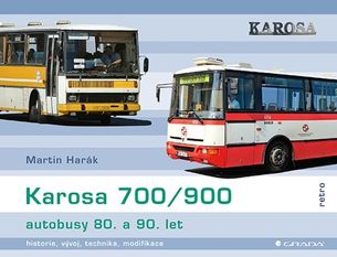 Karosa 700/900 - autobusy 80. a 90. let - historie, vývoj, technika, modifikace