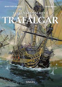 Velké námořní bitvy - Trafalgar