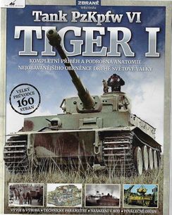 Panther Tank PzKpfw VI - Tiger I - Zbraně, Velká kniha - upravené vyd.